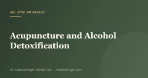 Acupuncture and Alcohol Detoxification