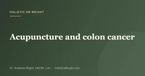 Acupuncture and colon cancer