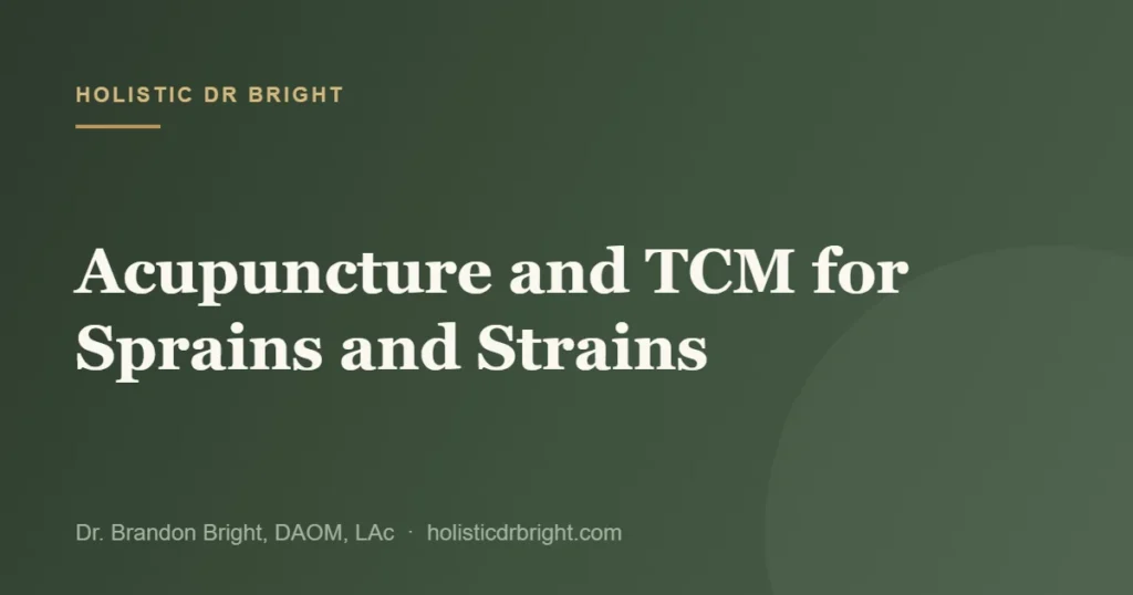 Acupuncture and TCM for Sprains and Strains