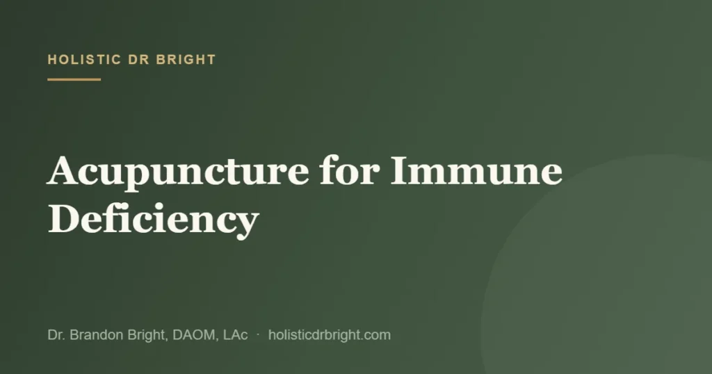Acupuncture for Immune Deficiency