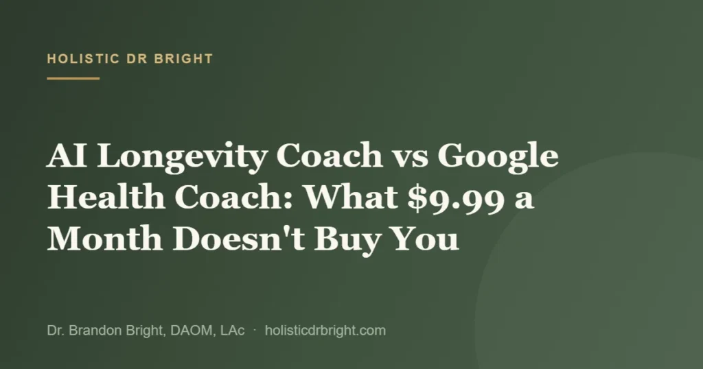 AI Longevity Coach vs Google Health Coach: What $9.99 a Month Doesn’t Buy You