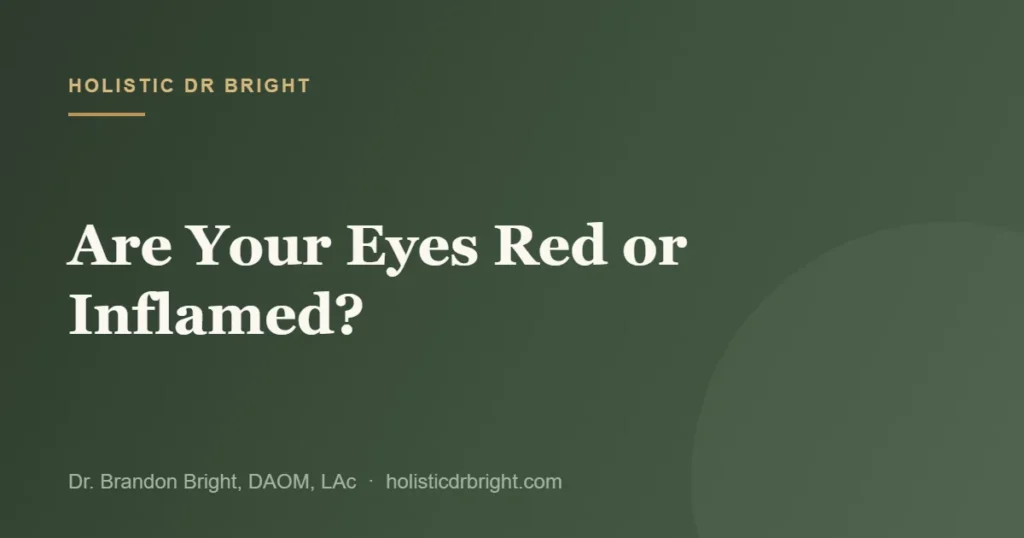 Are Your Eyes Red or Inflamed?