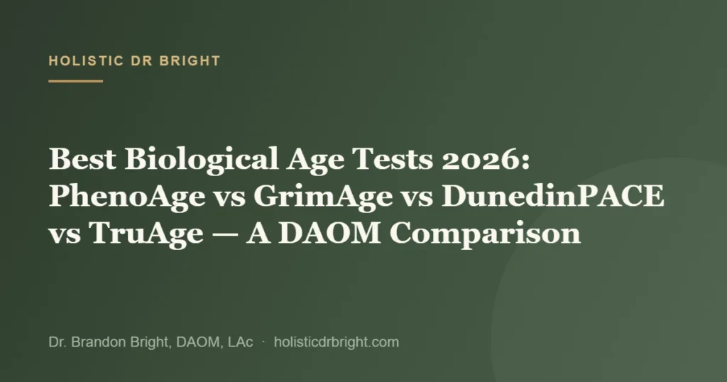 Best Biological Age Tests 2026: PhenoAge vs GrimAge vs DunedinPACE vs TruAge — A DAOM Comparison