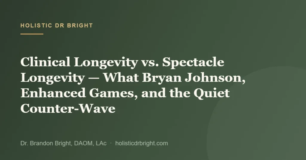 Clinical Longevity vs. Spectacle Longevity — What Bryan Johnson, Enhanced Games, and the Quiet Counter-Wave