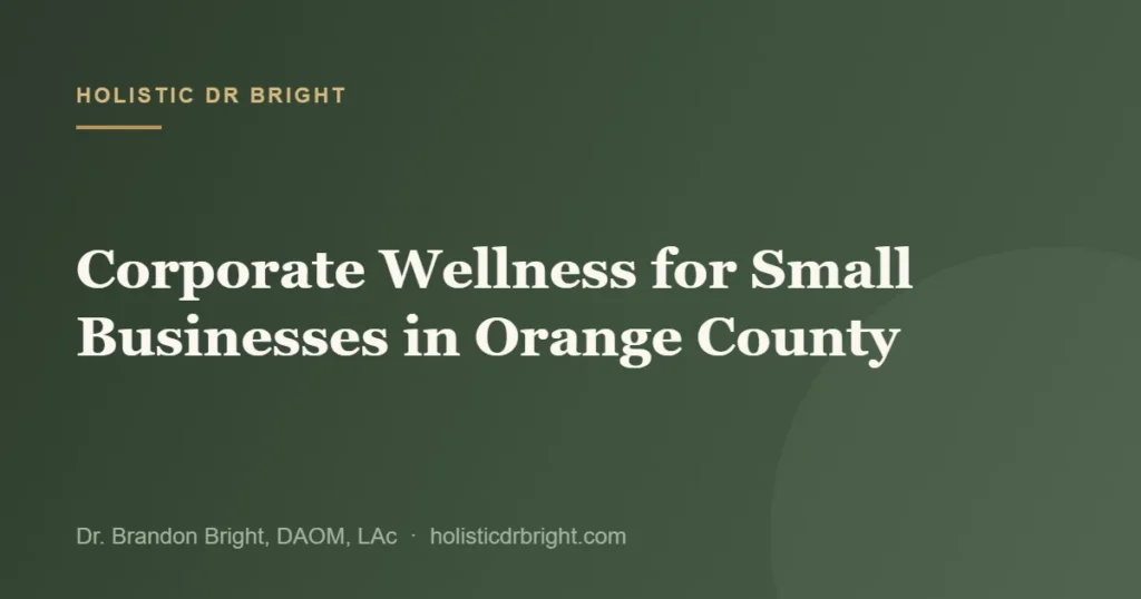 Corporate Wellness for Small Businesses in Orange County