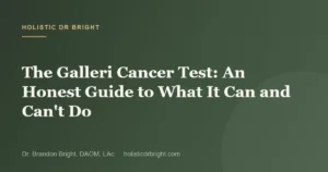 The Galleri Cancer Test: An Honest Guide to What It Can and Can't Do