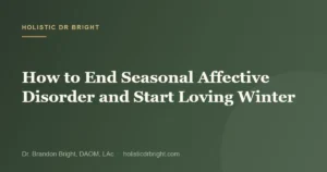 How to End Seasonal Affective Disorder and Start Loving Winter