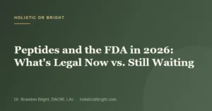 Peptides and the FDA in 2026: What’s Legal Now vs. Still Waiting