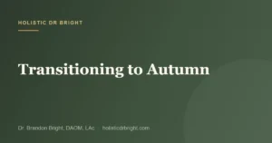 Transitioning to Autumn